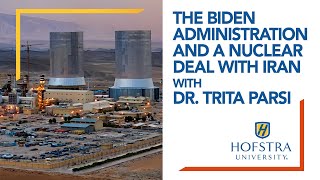 The Biden Administration and a Nuclear Deal With Iran with Dr. Trita Parsi