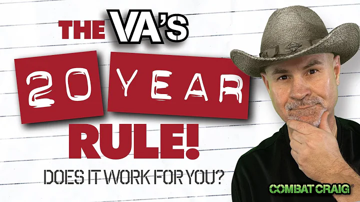 Protecting Your VA Benefits: The 20 Year Rule Explained