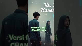 Ku Bertahan Karena Ku Sayang Lagu Slow Rock Melayu Sedih Banget slowrockmelayu lagugalau