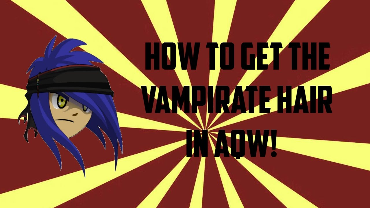 =AQW= HOW TO GET VAMPIRATE HAIR