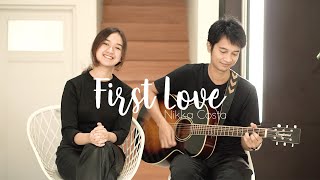 Video-Miniaturansicht von „First Love - Nikka Costa (Bintan Radhita, Andri Guitara) cover“