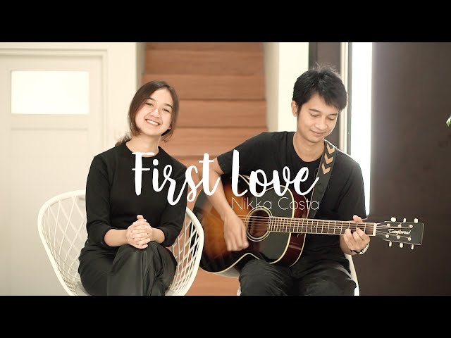 First Love - Nikka Costa (Bintan Radhita, Andri Guitara) cover class=