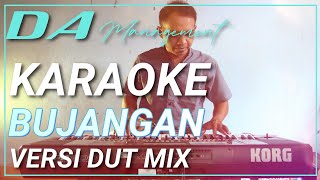 Karaoke lagu bujangan versi dut mix ( koes plus )