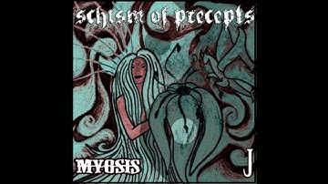 Myosis / J - Schism of Precepts (Full Split; 2011) [Sludge/Doom Metal]