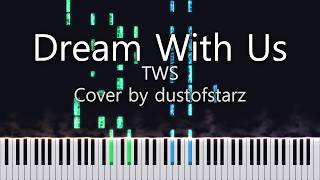 TWS (투어스) - Dream With Us | Piano Cover/Tutorial/Sheets