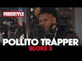 Pollito trapper  dj scuff  bloke 3 freestyle