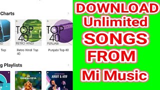Download Unlimited Songs From Mi Music 😍😍😍 screenshot 5
