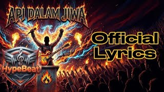 Api Dalam Jiwa ( Lyrics)