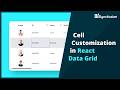 Cell Customization in React Data Grid