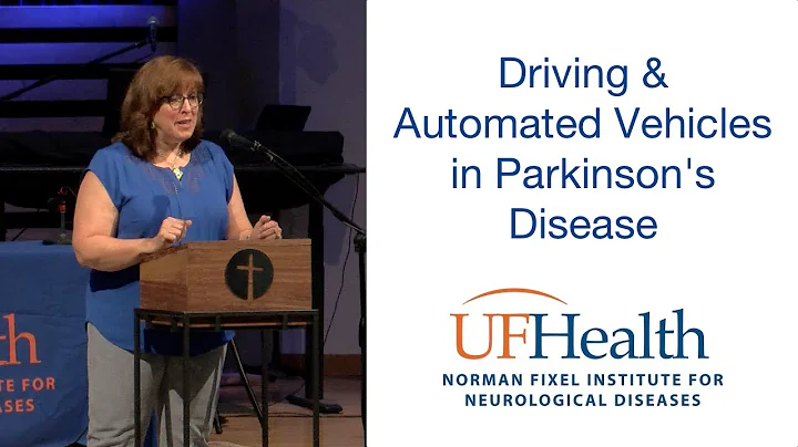 Driving & Automated Vehicles in Parkinson's Disease - UF PD Symposium 2022