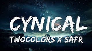 twocolors x Safri Duo x Chris de Sarandy - Cynical (Lyrics)  | New Song