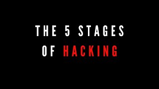 5 Stages Of Hacking Explained