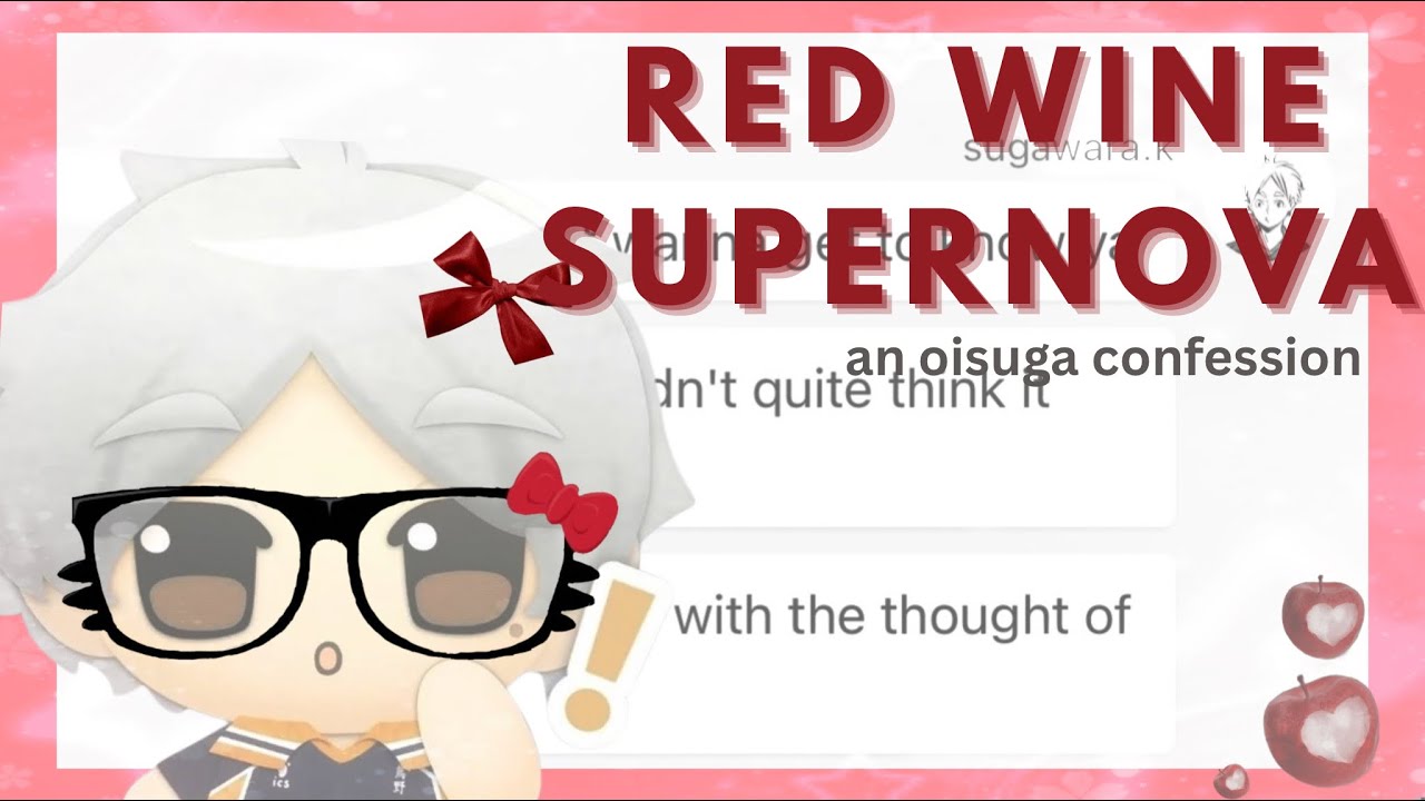 ( 💌) RED WINE SUPERNOVA : oisuga - haikyuu x chappell roan - haikyuu texts 