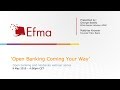 EFMA: Open banking & neobanks webinar series