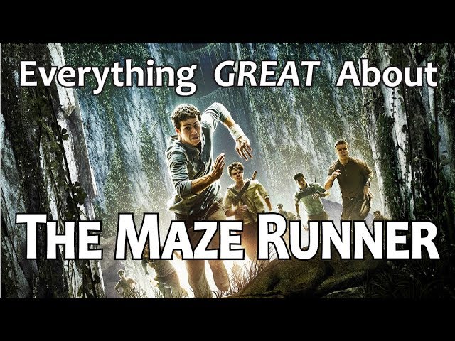 Everything GREAT About The Maze Runner! 