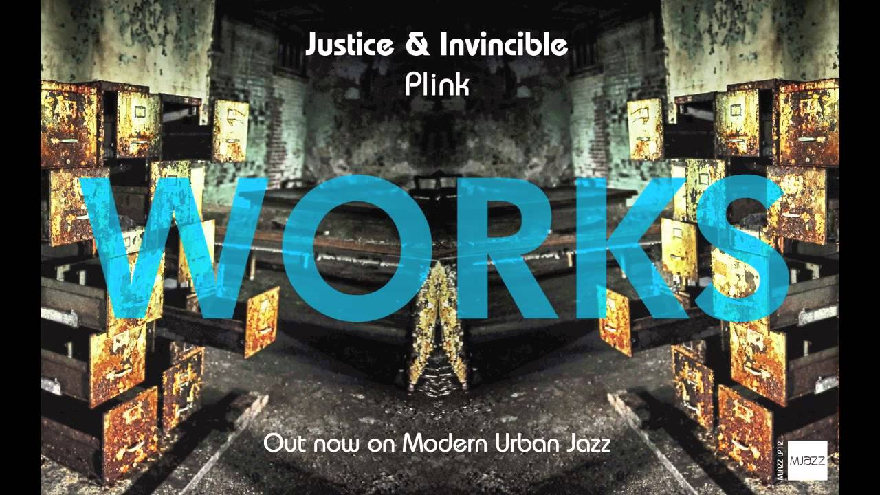 Watch Plink - Justice & Invincible - WORKS LP - OUT NOW ON MJAZZ on YouTube Watch Plink - Justice & Invincible - WORKS LP - OUT NOW ON MJAZZ on YouTube