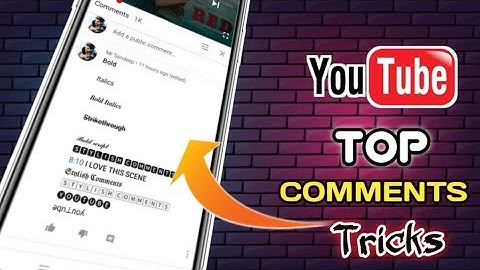 How to Make YouTube Comment Bold, Italics, Strikethrough & More | YouTube Comments Tricks