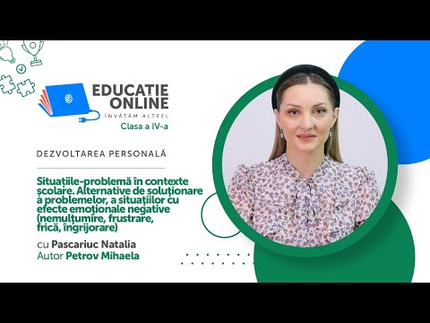 Dezvoltarea personală, clasa a IV-a, Situațiile-problemă în contexte școlare. Alternative...