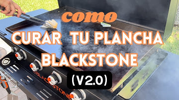 Como Curar o Sazonar La Plancha Blackstone V2.0 - How To Season a New Blackstone Griddle