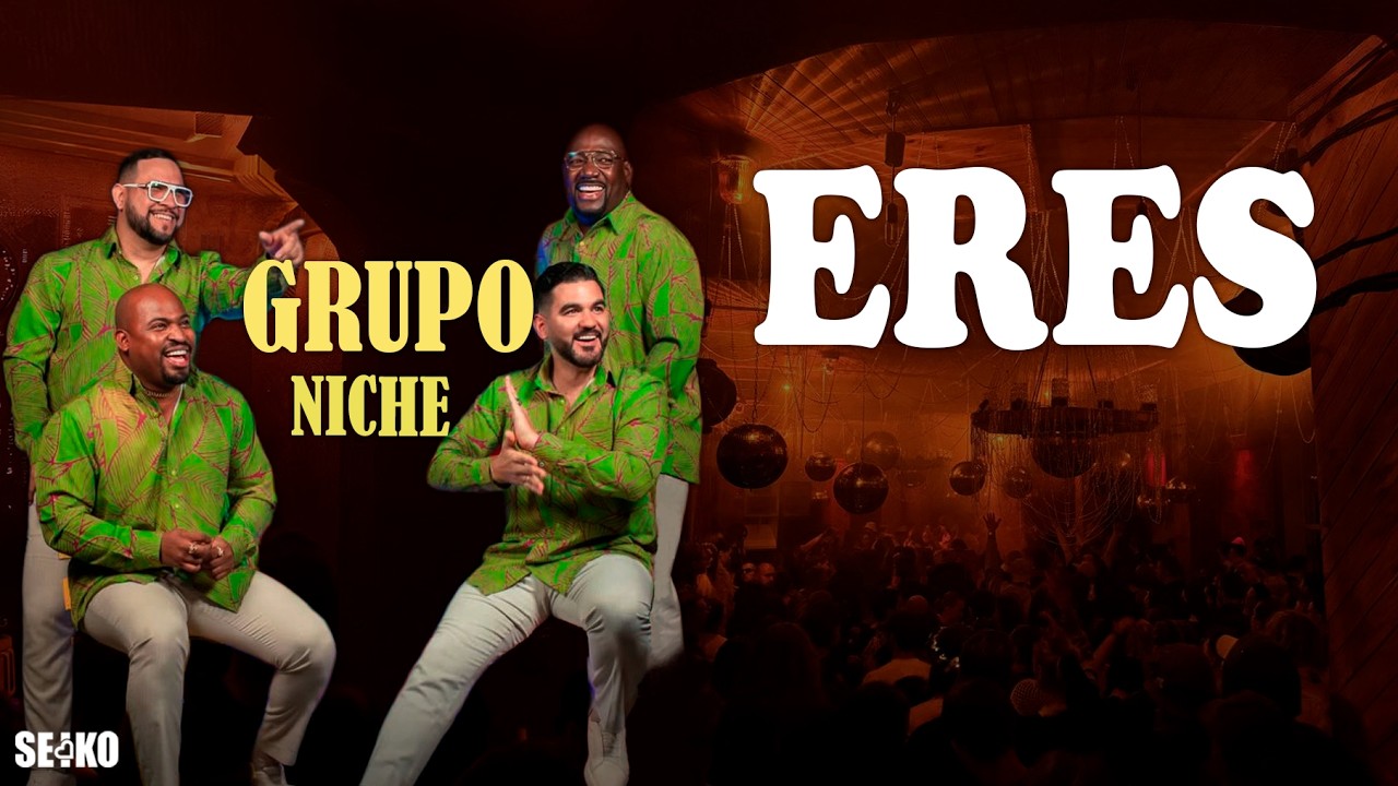 Grupo Niche - Eres