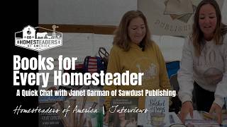 Books for Every Homesteader: A Chat with Sawdust Publishing