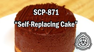 Scp-871 Self-Replacing Cake Keter Scp Doent Reading