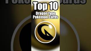 Top 10 most valuable Dragon type Pokemon cards #pokemon #top10 #pokemoncards #pokemontcg #shorts