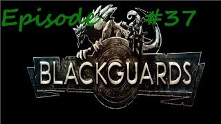 Let's Play Blackguards - Ep. 37 - There Are Tentacles EVERYWHERE!