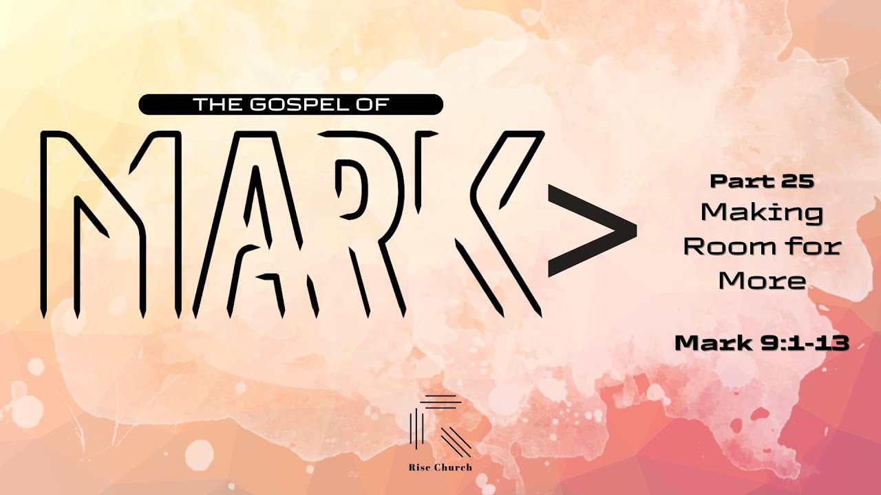 MARK | Part 25: Making Room for More  | Pastor Benjamin Ramos