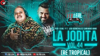 JODITA Vol. 44 (ReTropical) - Dj Fer Leal & Anima Leo Gonzales - PRIMAVERA 2020