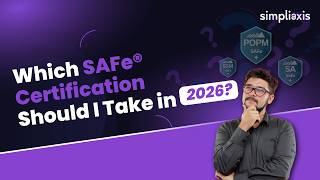 Which SAFe® Certification Should You Take in 2026? | SAFe Career Guide