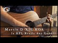 Martin D-X1E Koa // Is HPL Any Better Than Solid Wood?