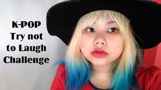 K-POP Edition : Try not to Laugh Challenge ( I FAILED )