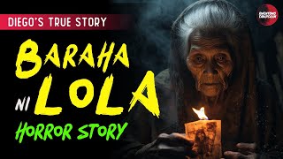 BARAHA NI LOLA HORROR STORY | DIEGOS STORY | TRUE HORROR STORY | TAGALOG HORROR STORIES