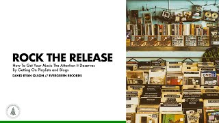 Rock The Release Preview – Learn How To Get More Streams