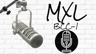 MXL BCC-1 - End Address Broadcast Condenser Microphone - Test / Review and Comp. to Avlex AVS77