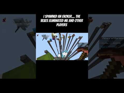 I Spawned an Evoker… The Vexes Eliminated Me and Other Players