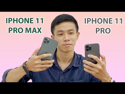 NĂM 2021, CHỌN IPHONE 11 PRO HAY IPHONE 11 PRO MAX - KHÔNG CHỈ LÀ KÍCH THƯỚC?