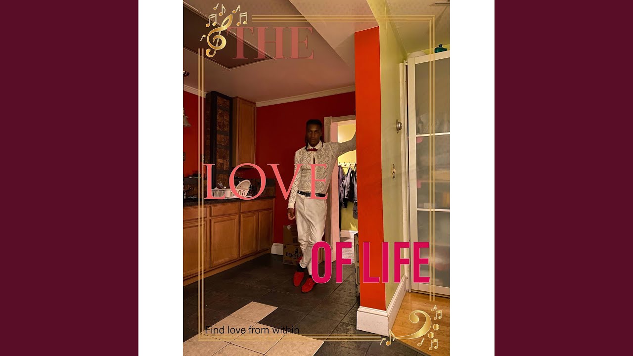 the-love-of-life-youtube