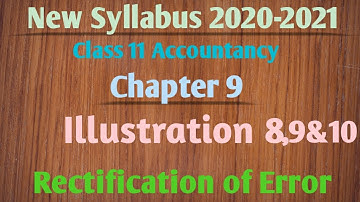 11th Accountancy-Chapter 9(illustration 8,9,10) Rectifications of Errors