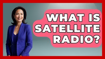 What Is Satellite Radio? - Astronomy Made Simple