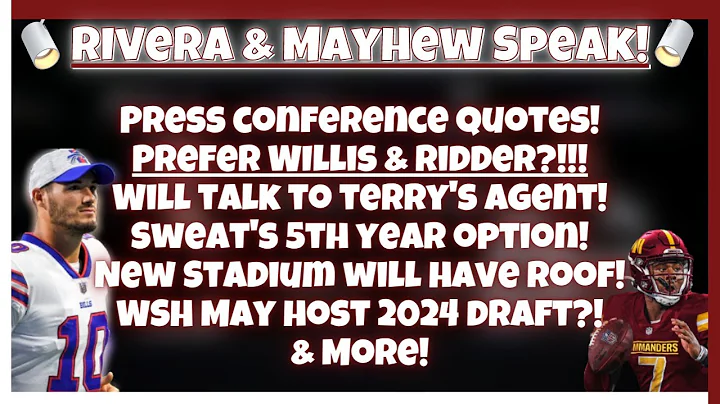 Rivera & Mayhew Speak on QB, Terry & More! Prefer ...