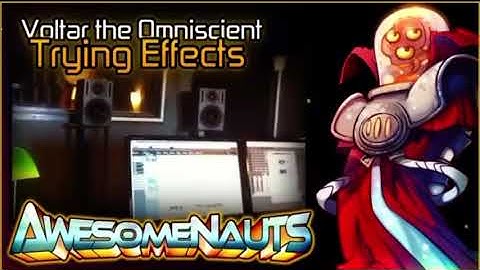 Awesomenauts Voltar The Omniscient Voice Recording