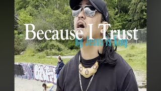 Jesus is King - Because I Trust (Music Video)