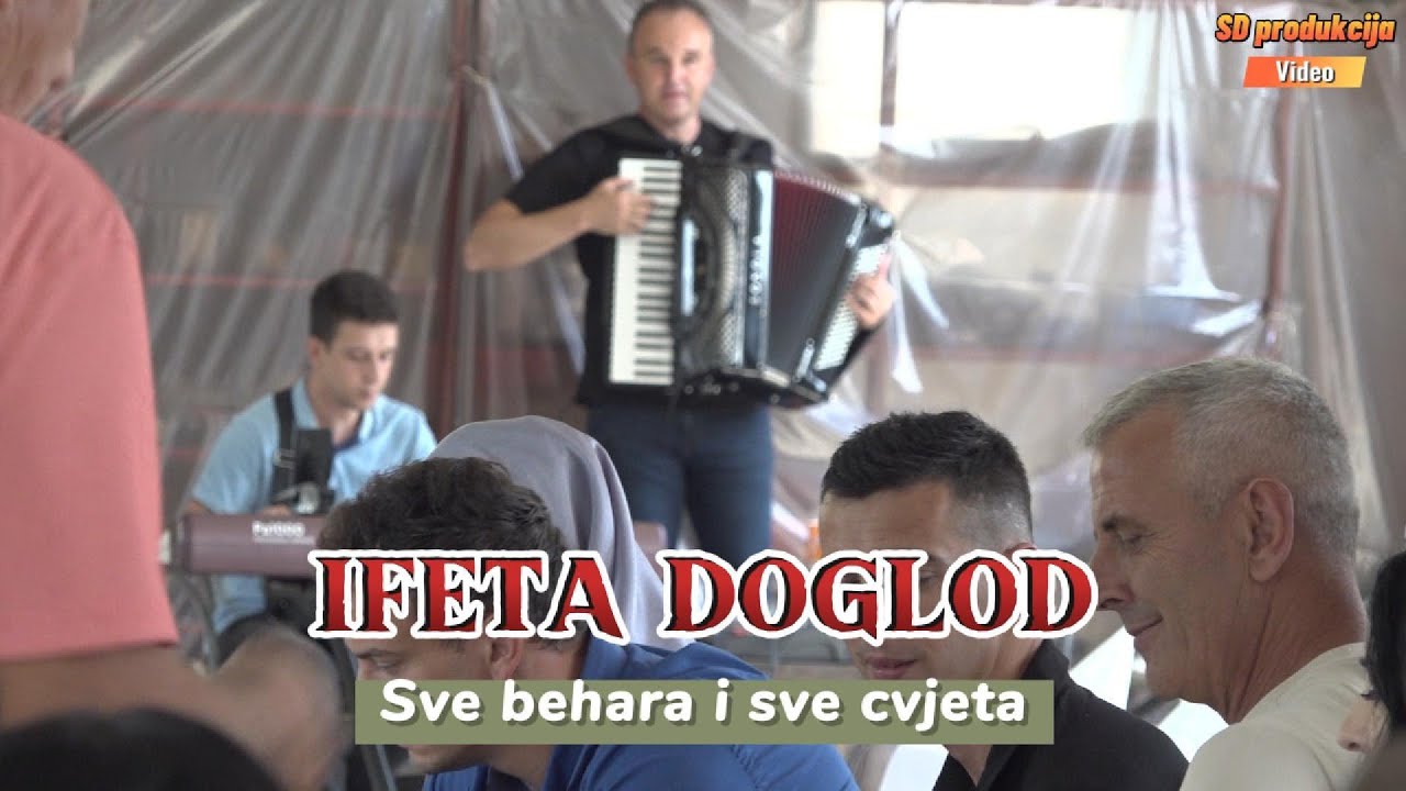 Ifeta Doglod - Sve behara i sve cvijeta - harmonika Muamer Kebić ...