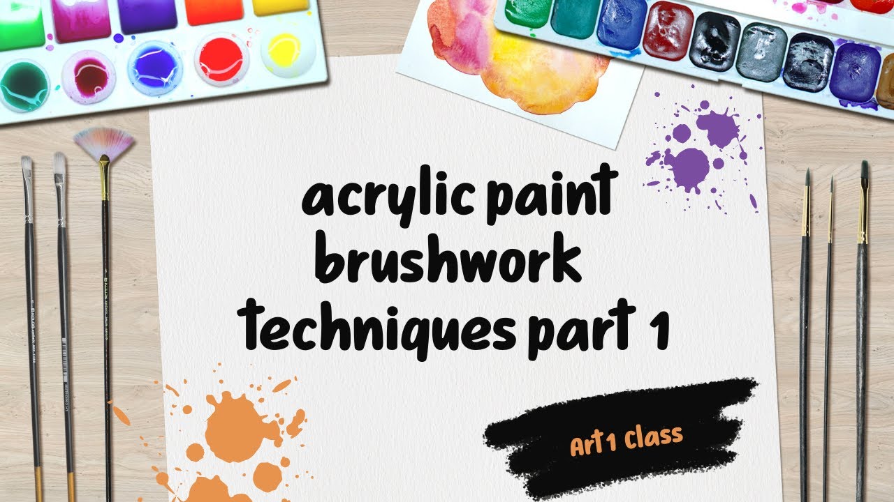 Acrylic Brushwork Techniques Part 1 🎨 YouTube