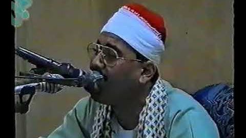 الشيخ مصطفي لطفي السعيد تلاوه مباركه 15 5 2000م من مسجد النصر بالمقاطعه سنبلاوين