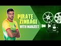 Pirate zindagi feat manjeet dahiya