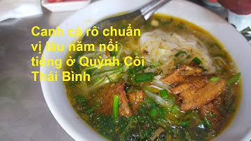 Đặc Sản Canh Cá Rô Nổi Tiếng Quỳnh Côi (Thái Bình)