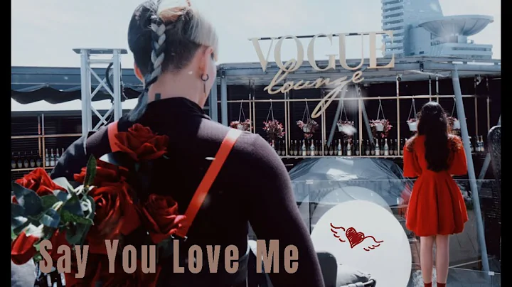 SAY YOU LOVE ME (Official Music Video) - Kathy Tan...